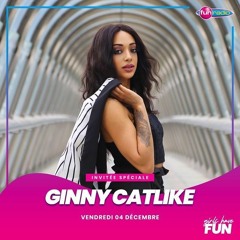 Girls Have Fun - Fun Radio - Ginny Catlike 04/12/20
