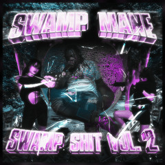 SWAMP SHIT VOL. 2