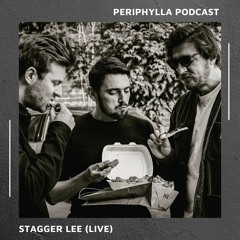 Periphylla Podcast 02: Stagger Lee (live)