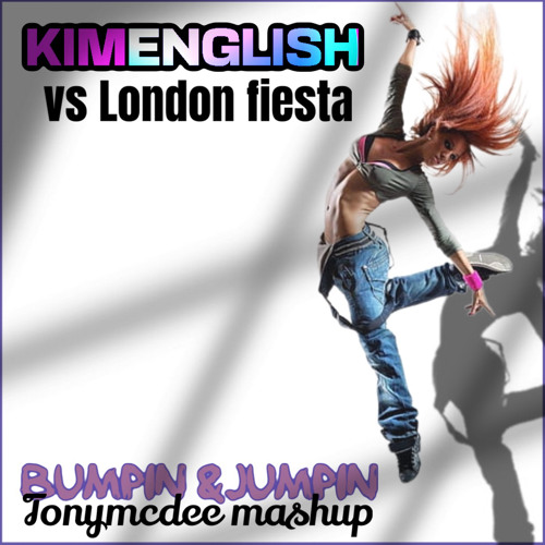 bumpin & jumpin  (moving all around)tonymcdee mashup