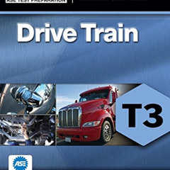 [Free] KINDLE 📙 ASE Test Preparation - T3 Drive Train (DELMAR LEARNING'S ASE TEST PR