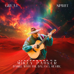 Great Spirit Daniel With The Balance Revibe