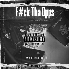 Trooper - F#ckThaOpps