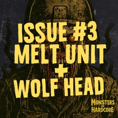 Monsters of Hardcore Podcast // Issue #3 // Wolf Head (Australia)