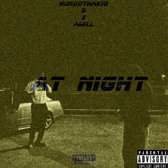 at night feat awill