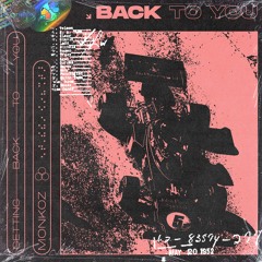 MONKOZ - Back To You