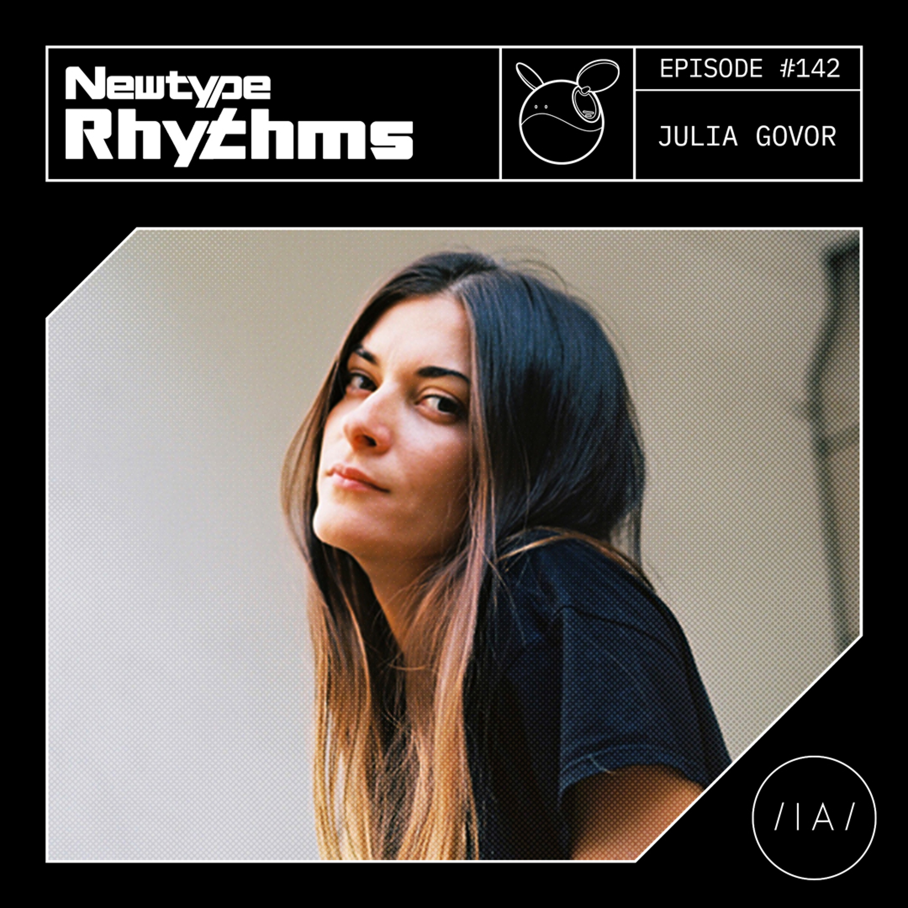 Newtype Rhythms #142 - Special Guest: Julia Govor episode artwork