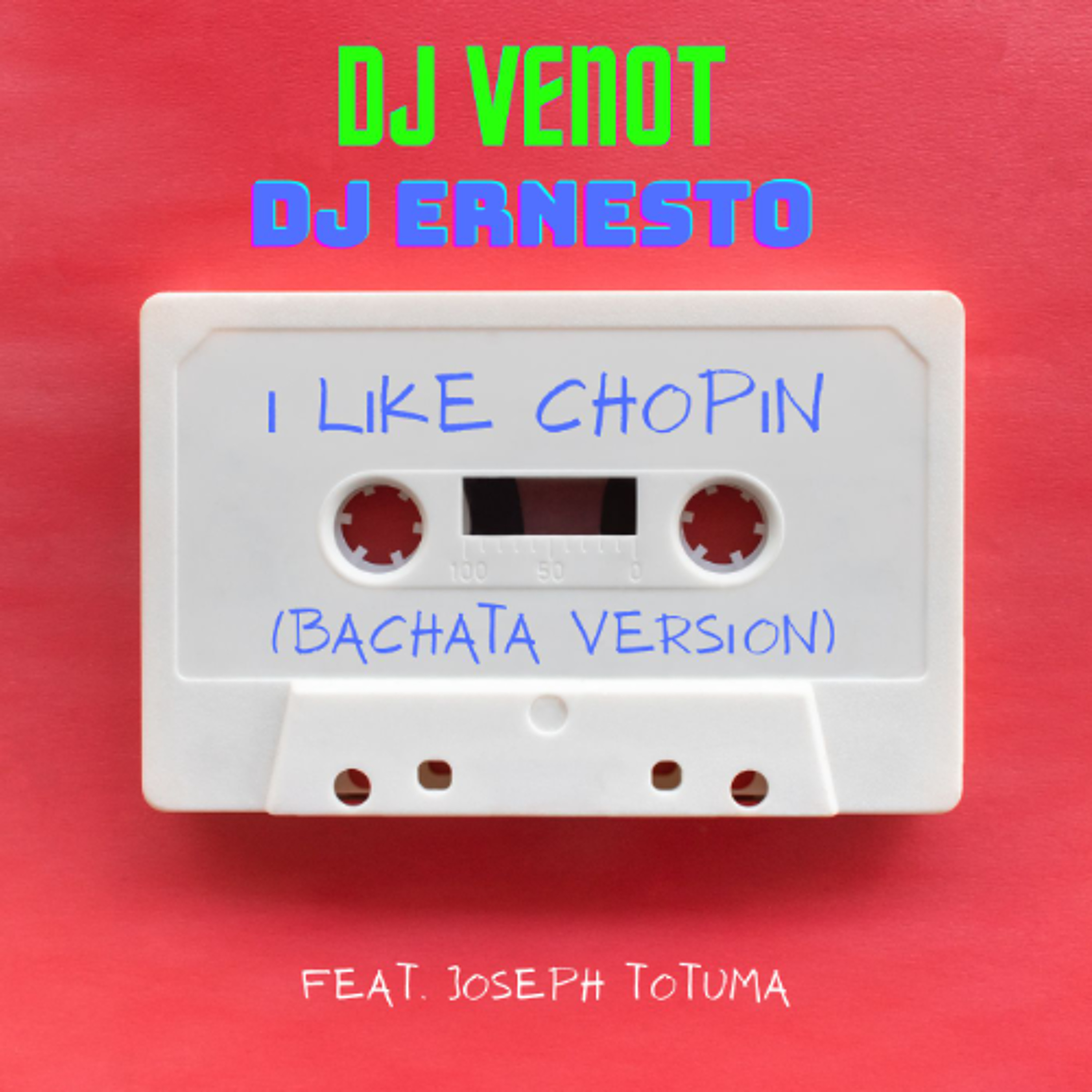 I Like Chopin (Bachata Version) - Dj Venot & Dj Ernesto Feat. Joseph Totuma (2026)
