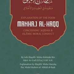 [Get] EBOOK 📭 EXPLANATION OF THE POEM: MANHAJ AL-HAQQ CONCERNING ʿAQĪDAH AND ISLĀMIC