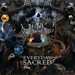 The Universe - Varázsló & Neormm [VA Everyday Sacred] Sacred Sound Records