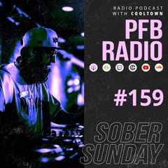 PFB Radio #159 (Sober Sunday)