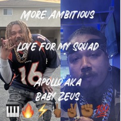Love for my squad - Apollo (Engineered by Baby Zeus)
