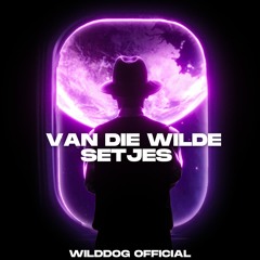 Wilddog - Van Die Wilde Setjes #2 (UptempoSET)