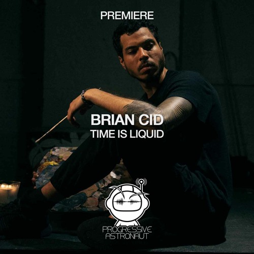 PREMIERE: Brian Cid - Time Is Liquid (Original Mix) [Endangered]