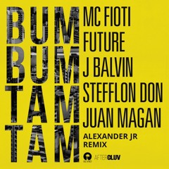 Mc Fioti, Future, J Balvin, Stefflon Don, Juan Magan - Bum Bum Tam Tam (Alexander Jr Remix)