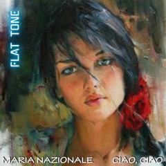 [snippet] Maria Nazionale - Ciao, Ciao (Flat Tone ReMix)