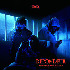 Répondeur (feat. ALP & VVES)