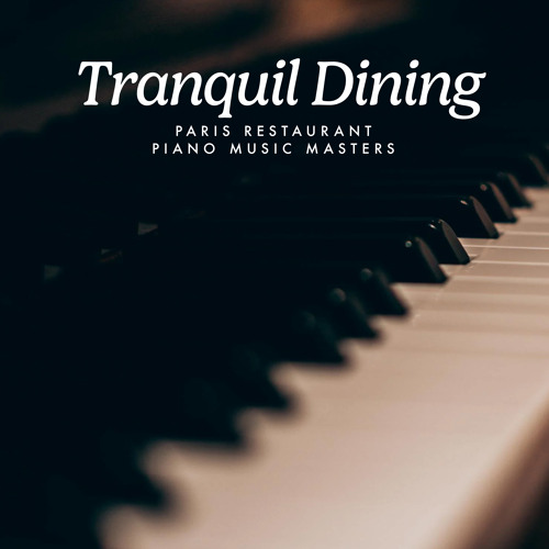 Stream Informal Its by Paris Restaurant Piano Music Masters | Listen ...