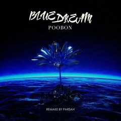 Blue Dream - PooBon ( Instrumental )