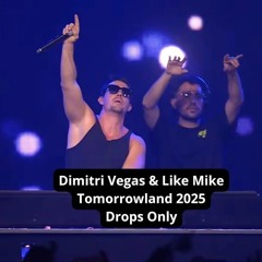 dimitri-vegas-like-mike-tomorrowland-2025-drops-only 🎵🔥