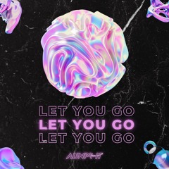 Let You Go