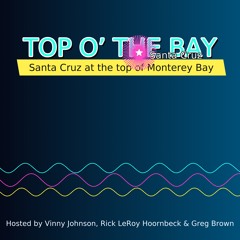Top O' The Bay Podcast (The Blues) 9-15-25  (Greg, Rick, Vinny)