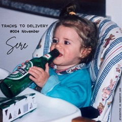 SERE #004 TRACKS TO DELIVERY November 2024