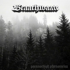 Braathwaate - Paranormal phenomena