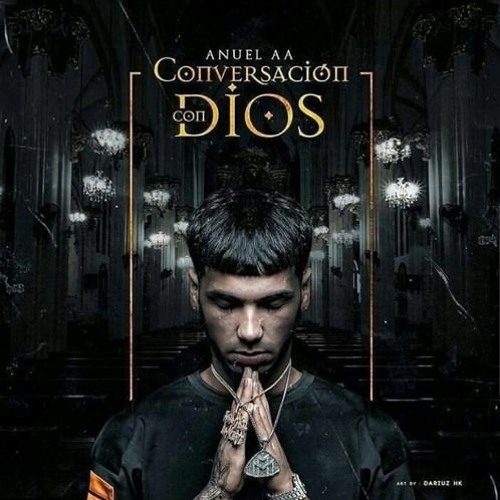 Anuel AA - Conversación Con Dios [2016]