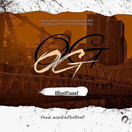 OG TommyGunner805 x BillyRayLLMT400 x AlvinBerkley [Prod. By Milo]