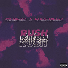 Rush (feat. Djbutterspro)