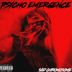 Psycho Emergence (Scarlxrd Remix)