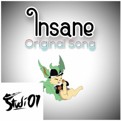 Studi01 - Insane (Original Song)
