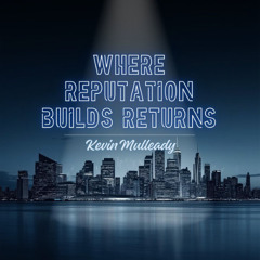 Why Private Equity Firms Need Strong Branding — Lessons from Kevin Mulleady