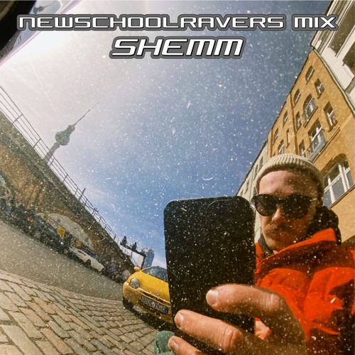 SHEMM - NEWSCHOOLRAVERS MIX