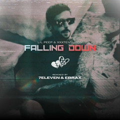 Falling Down - Lil Peep, XXXTENTACION (Ebrax & 7Eleven Remix / Free Download)