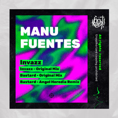 Manu Fuentes - InvazZ (Original Mix)