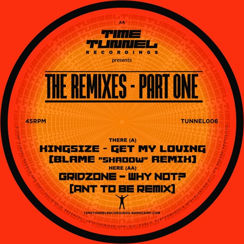 TUNNEL006 - A1 - Kingsize - Get My Loving - Blame 'Shadow' Remix - CLIP