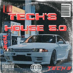 TECH'S HOUSE 5.0