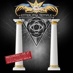 Enter My Temple: Live @ Debasement