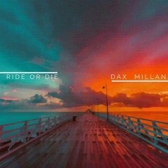 Ride or die