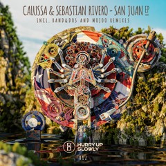 Calussa & Sebastian Rivero  - San Juan (Moojo Remix)