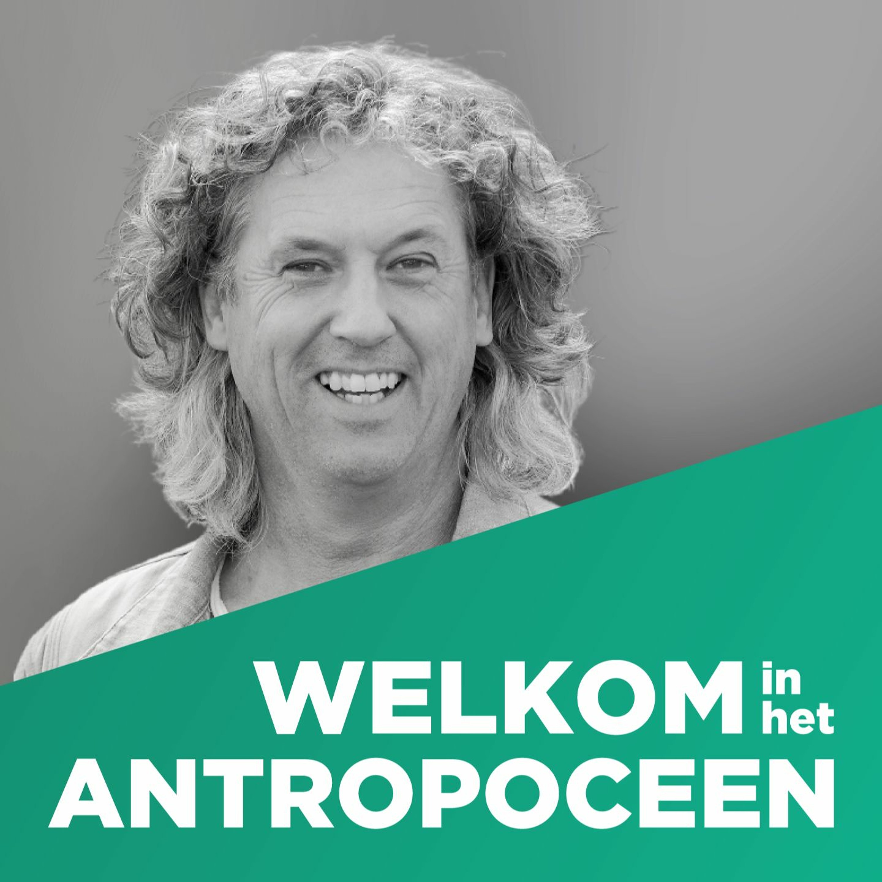 Welkom in het Antropoceen