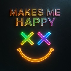 Makes me Happy [Radio Edit]