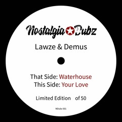 Lawze & Demus - Nostalgia Dubz Vol 1
