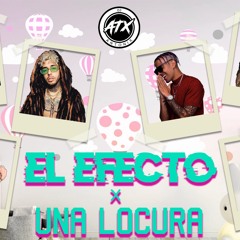 El Efecto Remix x Una Locura - Chencho x Rauw x Dalex x Kevvo x J Balvin x Ozuna (Dj Antonix Mashup)