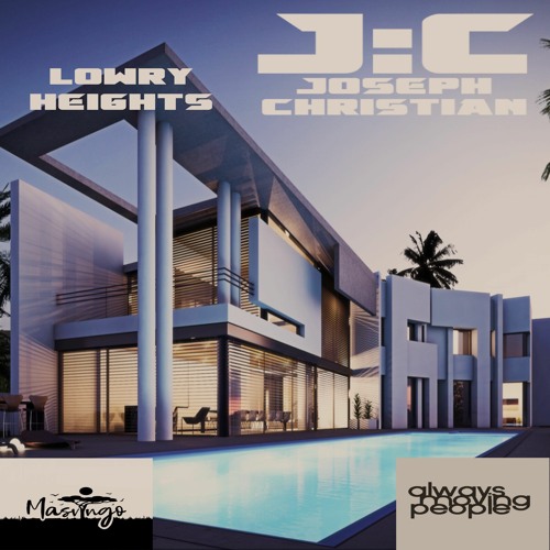 Joseph Christian Presents Lowry Heights