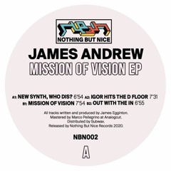 James Andrew - Mission Of Vision EP (NBN002)