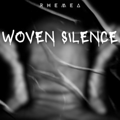 Woven Silence