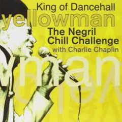 Yellowman  & Charlie Chaplin-Gone A South Africa & Jah Mi Fear
